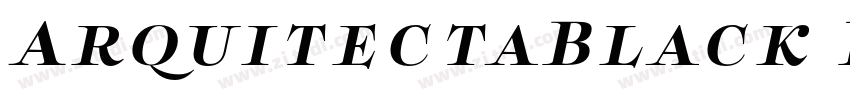 ArquitectaBlack Ital字体转换 ArquitectaBlack Ital字体转换